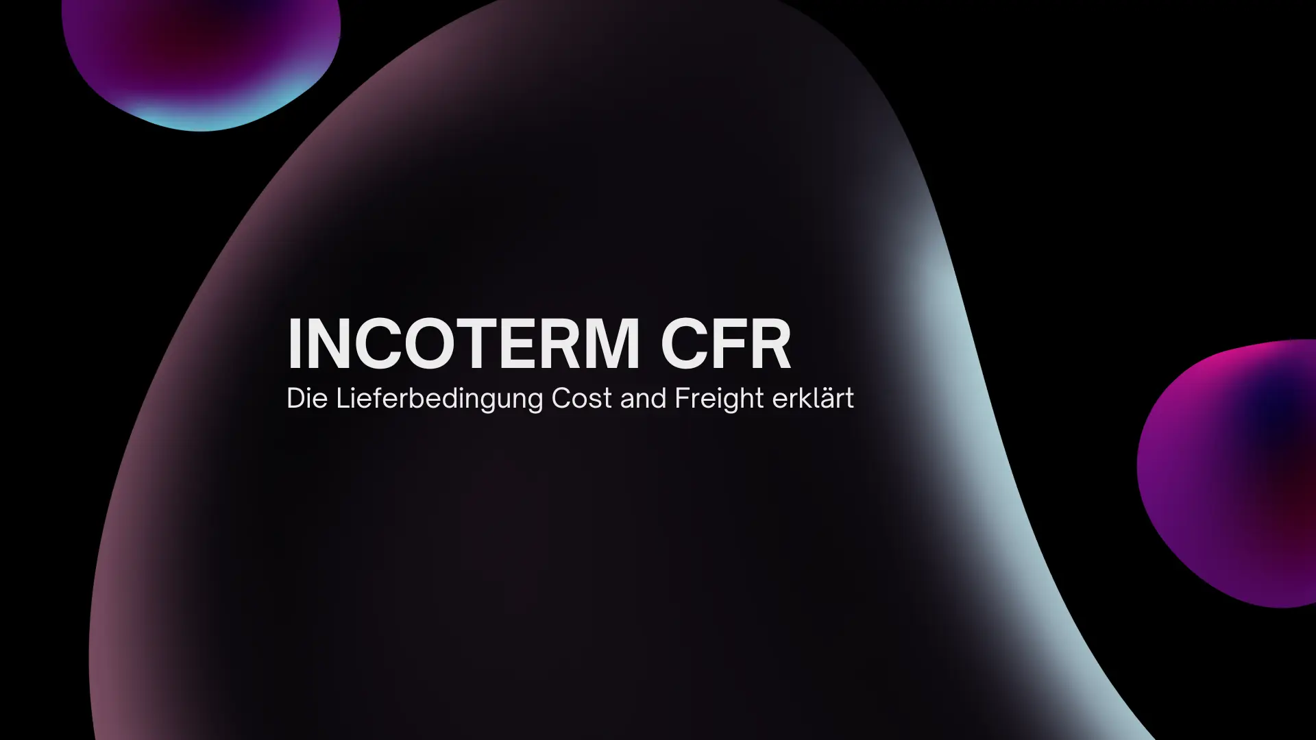 Incoterm CFR: Eine umfassende Analyse der Lieferbedingung Cost & Freight